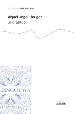 La gratitud - Miquel Àngel Llauger - Balenguera - portada