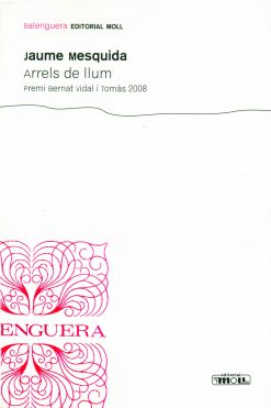Balenguera 143 - Arrels de llum - Jaume Mesquida - portada