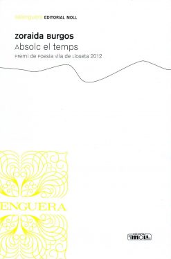 Balenguera 166 - Absolc el temps - Zoraida Burgos - portada