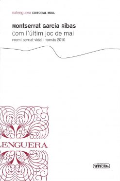Com l'últim joc de mai - Montserrat Garcia Ribas - Balenguera - portada