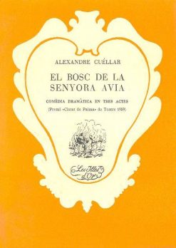 El bosc de la senyora avia - Alexandre Cuellar - Les illes d'or 077 - portada