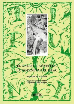 El gallet, l'anyellet, la godineta i el drac - Elisabet Abeyà - Tirurany - portada
