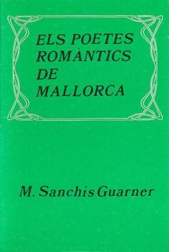 Els poetes romàntics de Mallorca - M. Sanchis Guarner - Les Illes d'Or 040 - portada
