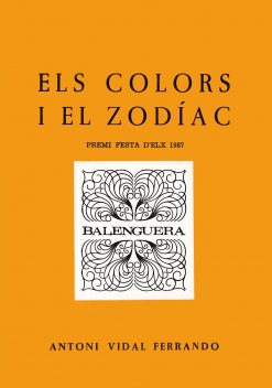 Els colors i el zodíac - Antoni Vidal Ferrando - Balenguera - portada