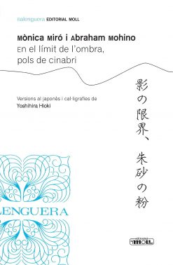 En el límit de l'ombra, pols de cinabri - Mònica Miró i Abraham Mohino - Balenguera - portada