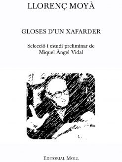 Gloses d'un xafarder - Llorenç Moyà - Les illes d'or 164 - portada