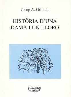 Història d'una dama i un lloro - Josep A. Grimalt - Les illes d'or 159 - portada