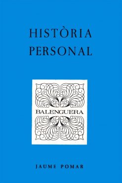 Història personal - Jaume Pomar Llambias - Balenguera - portada