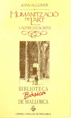 Humanització de l'art i altres escrits - Joan Alcover - Biblioteca Bàsica de Mallorca 21 - portada