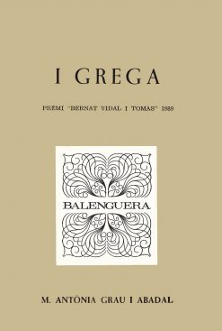 I grega - M. Antònia Grau Abadal - Balenguera - portada