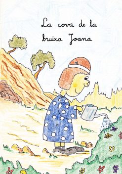 La cova de la bruixa Joana - Això era i no era 01 - portada