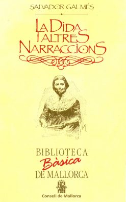 La Dida i altres narracions - Salvador Galmès - Biblioteca Bàsica de Mallorca 06 - portada