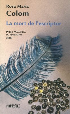 La mort de l'escriptor Rosa Maria Colom Tomir 65 portada