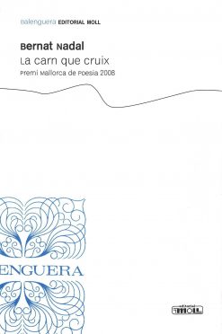 La carn que cruix - Bernat Nadal Nicolau - Balenguera - portada