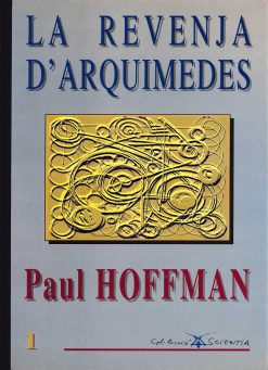 La revenja d'Arquimedes - Paul Hoffman - Scientia - portada