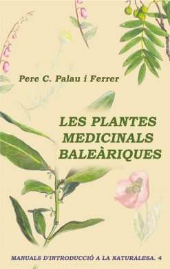 Les plantes medicinals baleàriques - Pere C. Palau i Ferrer - Manuals d'introducció a la naturalesa 04 - portada