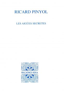 Les aigües secretes - Ricard Pinyol - Balenguera - portada
