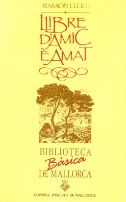 Llibre d'amic e amat - Ramon Llull - Biblioteca bàsica de Mallorca 01 - portada