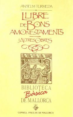 Llibre de bons amonestaments i altres obres - Anselm Turmeda - Biblioteca Bàsica de Mallorca 16 - portada