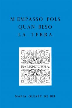 M'empasso pols quan beso la terra - M. Oleart de Bel - Balenguera - portada