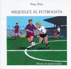 Miquelet, el futbolista - Ponç Pons - Titelles 07 - portada