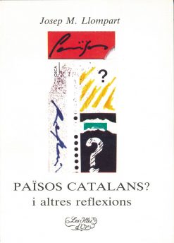 Països Catalans? I altres reflexions - Josep M. Llompart - Les illes d'or 150 - portada