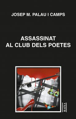 Raixa 129 - Assassinat al club dels poetes - Josep M. Palau i Camps - portada