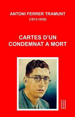 Raixa 162 - Cartes d'un condemnat a mort - Antoni Ferrer Tramunt - portada