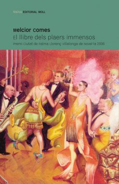 Raixa 175 - El llibre dels plaers immensos - Melcior Comes - portada
