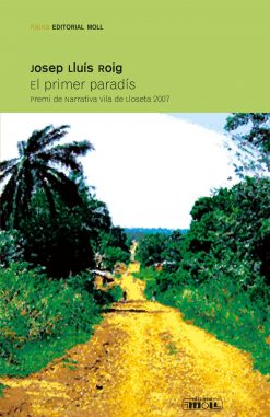 Raixa 177 - El Primer Paradís - Josep Lluís Roig - portada