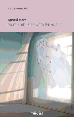 Raixa 194 - Viure amb la senyora Parkinson - Ignasi Mora - portada