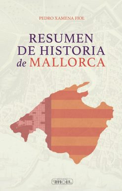 Resumen de Historia de Mallorca - Pedro Xamena Fiol - portada