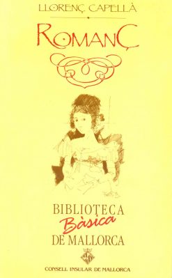 Romanç - Llorenç Capellà - Biblioteca Bàsica de Mallorca 50 - portada