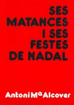 Ses matances i ses festes de Nadal - Antoni M. Alcover - Les illes d'or 068 - portada
