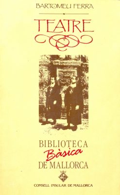 Teatre - Bartomeu Ferrà - Biblioteca Bàsica de Mallorca 10 - portada