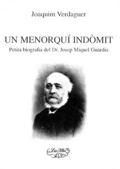 Un menorquí indòmit - Joaquim Verdaguer - Les illes d'or 072 - portada