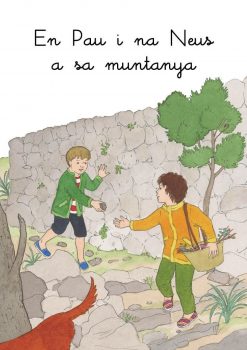 En Pau i na Neus a sa muntanya - Elisabet Abeyà Lafontana - Llibres per a llegir tot sols 13 - Ansa per ansa - portada