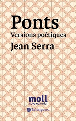 Ponts - Jean Serra - Balenguera 174 - portada