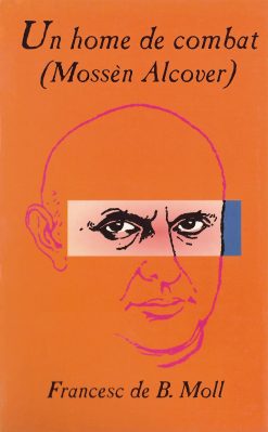 Un home de combat - Francesc de B. Moll - portada
