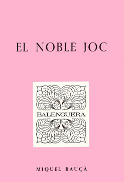El noble joc - Miquel Bauçà - Balenguera - portada