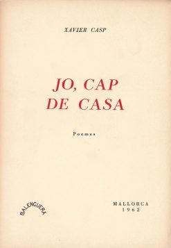 Jo, cap de casa - Xavier Casp - Balenguera - portada