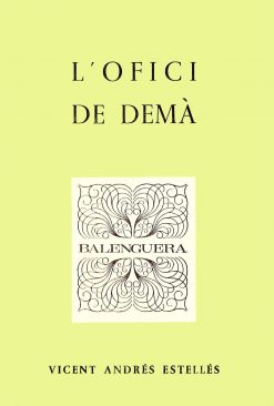 L'ofici de demà - Vicent Andrés Estellés - Balenguera - portada