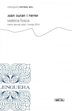 Matèria fosca - Joan Duran i Ferrer - Balenguera - portada