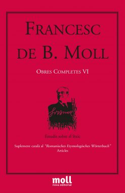 Obres Completes Francesc de B. Moll vol. 6 - Estudis sobre el lèxic - portada